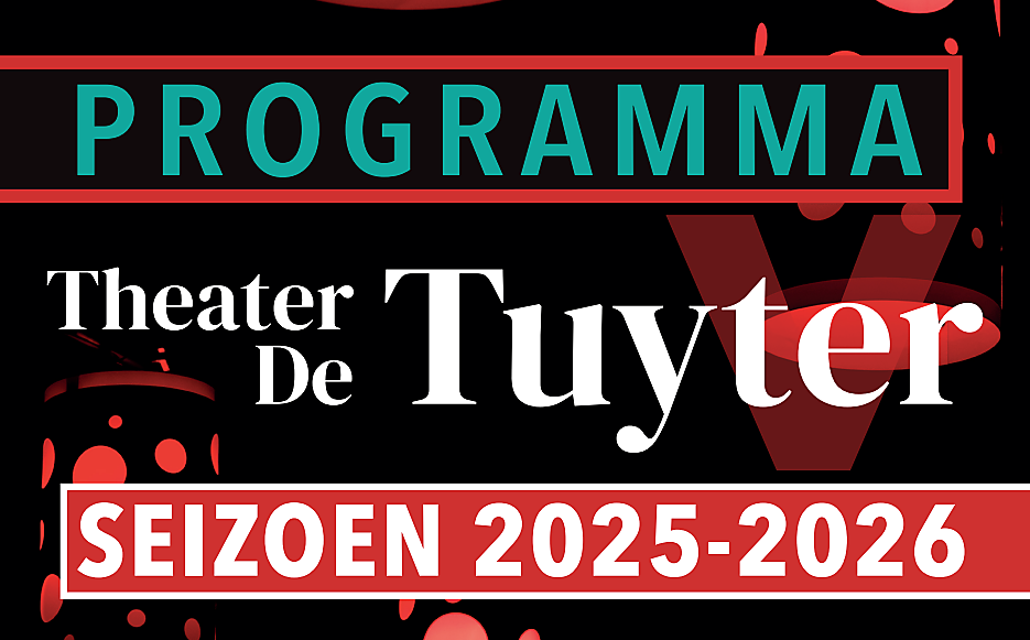 PROGRAMMERING THEATER DE TUYTER SEIZOEN '25/26